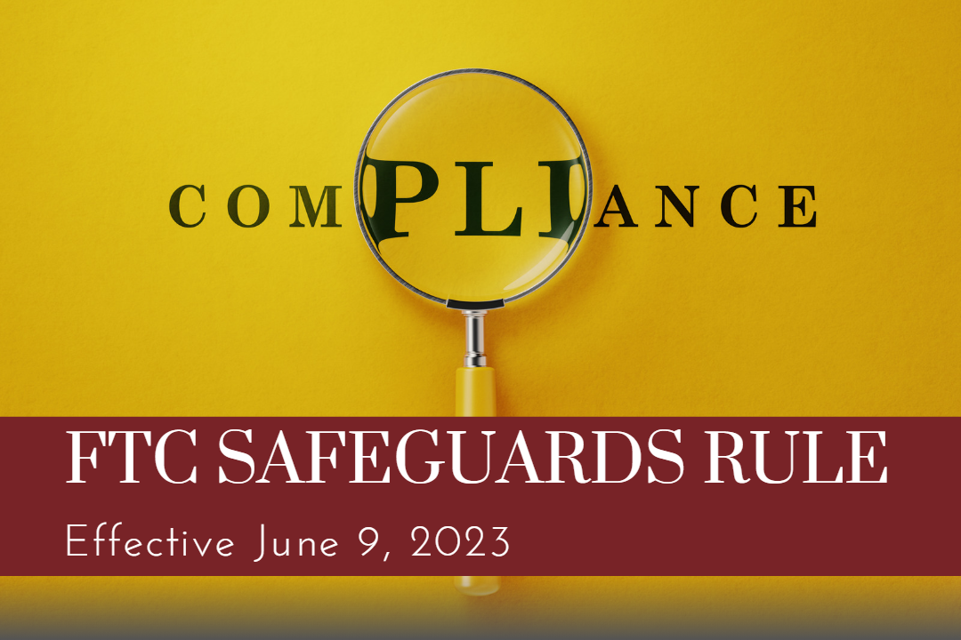 Revised FTC Safeguards Rule What changed? High Performance Systems Inc